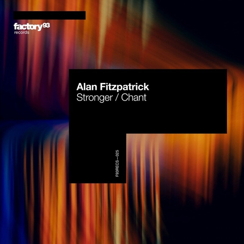 Alan Fitzpatrick - Stronger : Chant [F93RECS025]